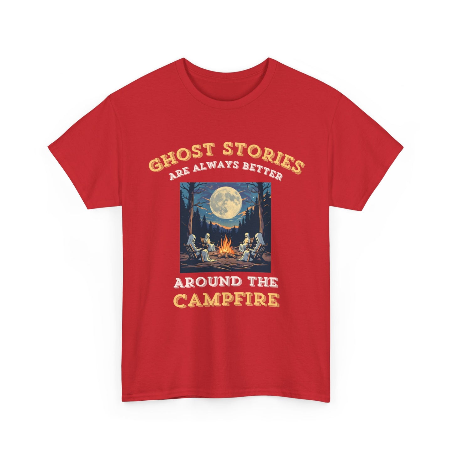 Ghost Stories Are Better T-Shirt