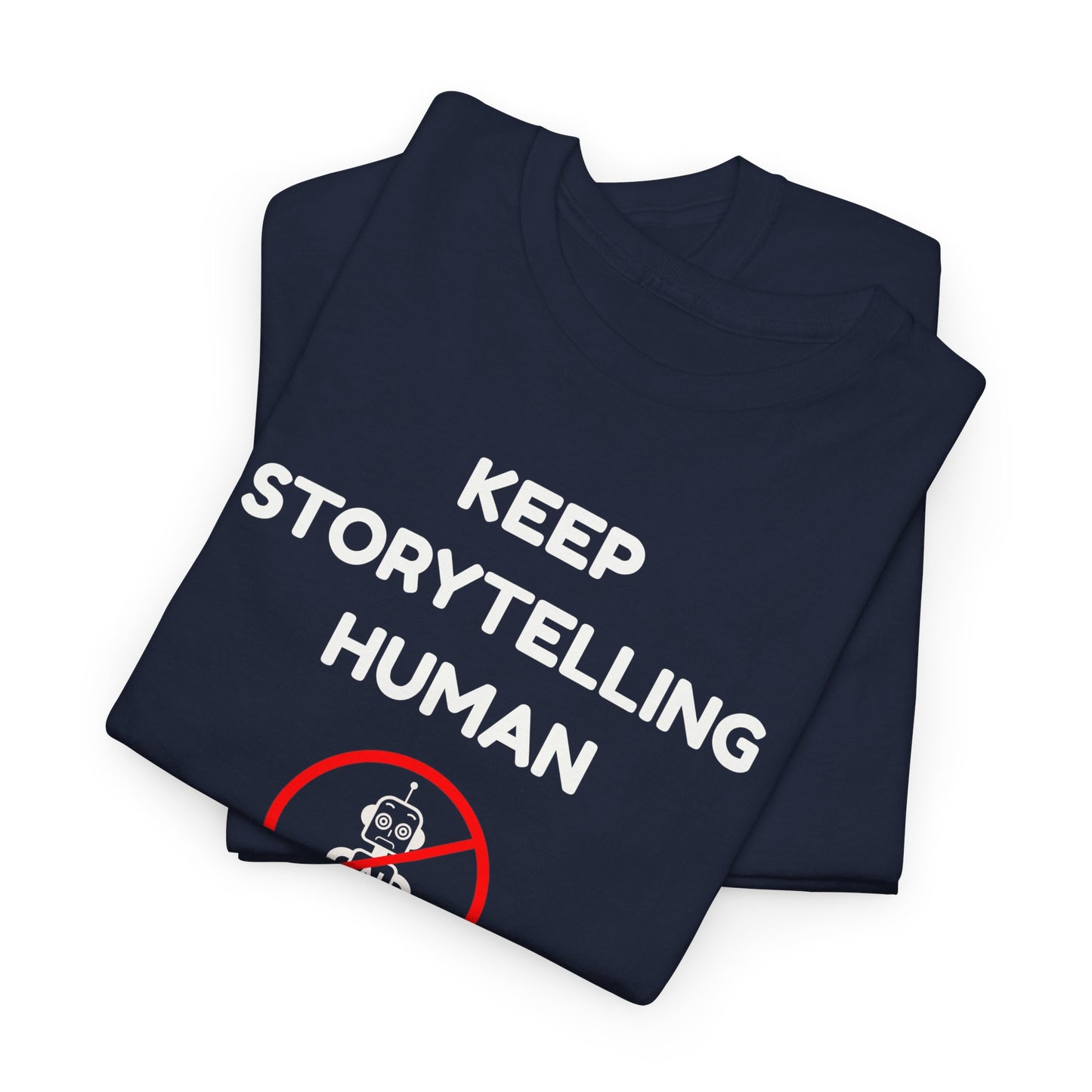 Keep Storytelling Human T-Shirt