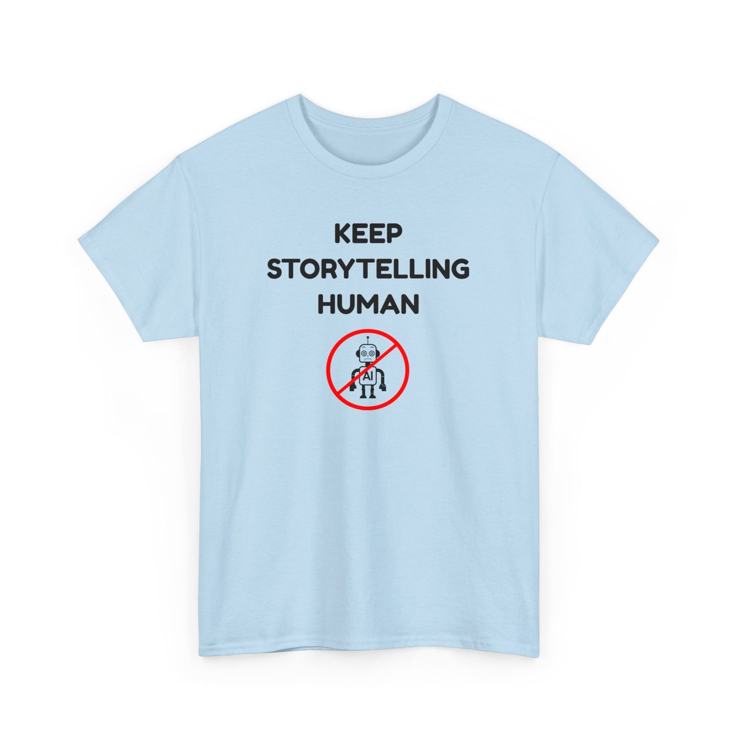 Keep Storytelling Human T-Shirt