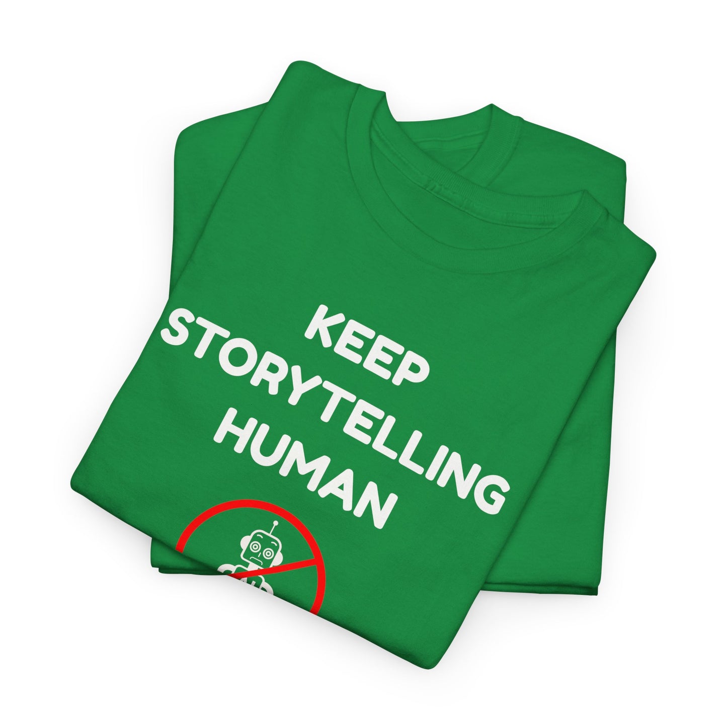 Keep Storytelling Human T-Shirt