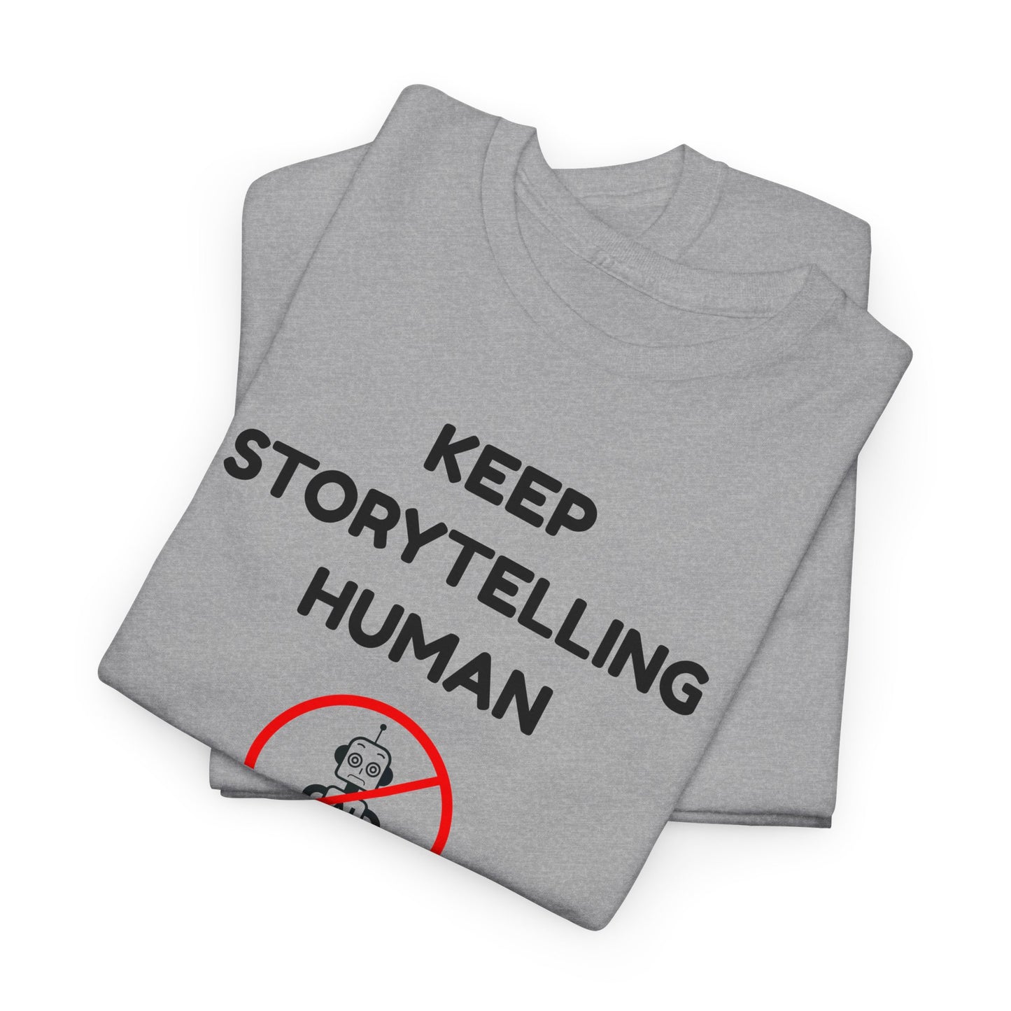 Keep Storytelling Human T-Shirt