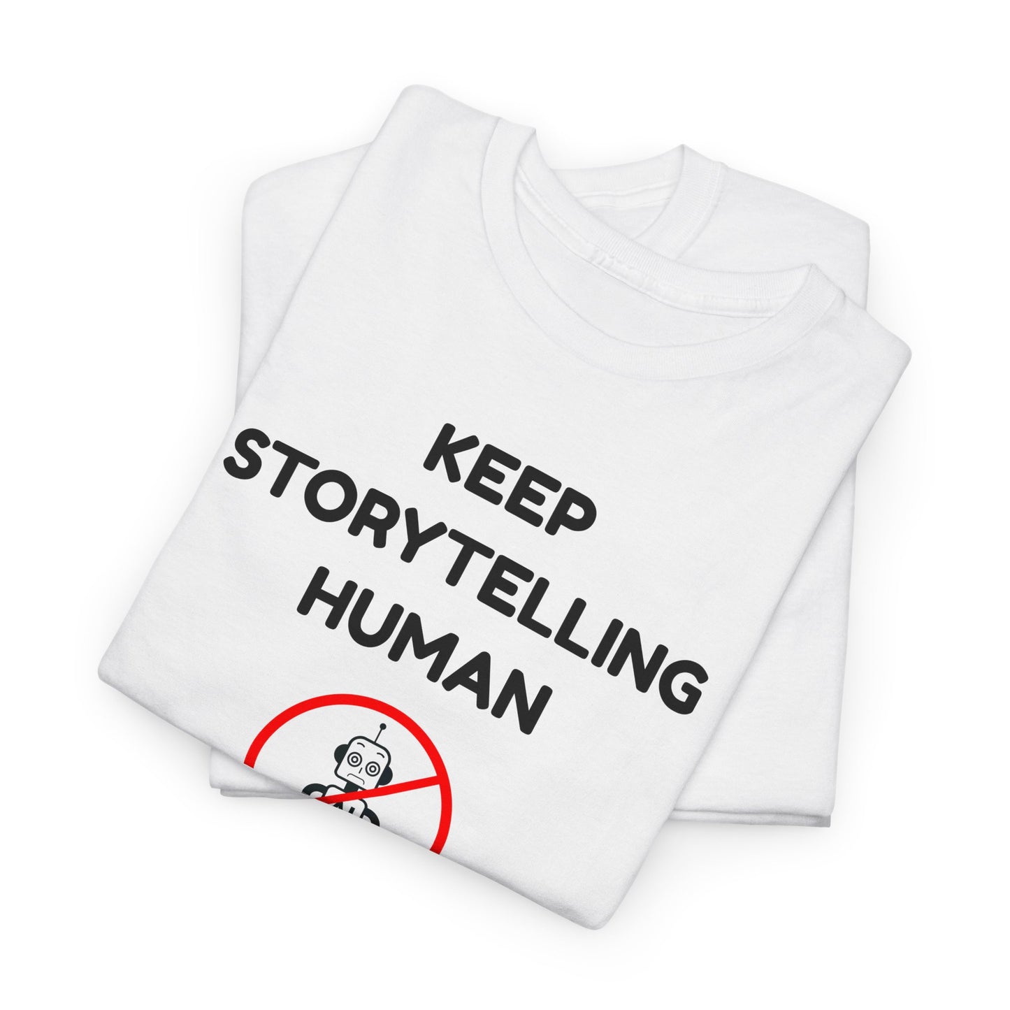 Keep Storytelling Human T-Shirt