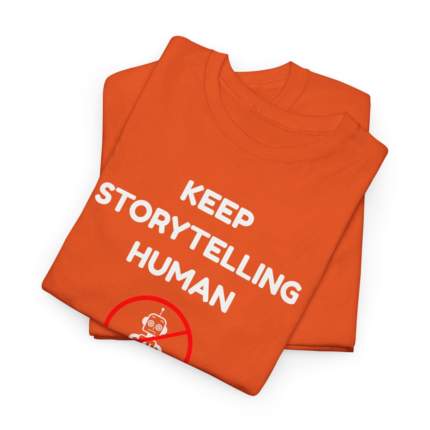Keep Storytelling Human T-Shirt
