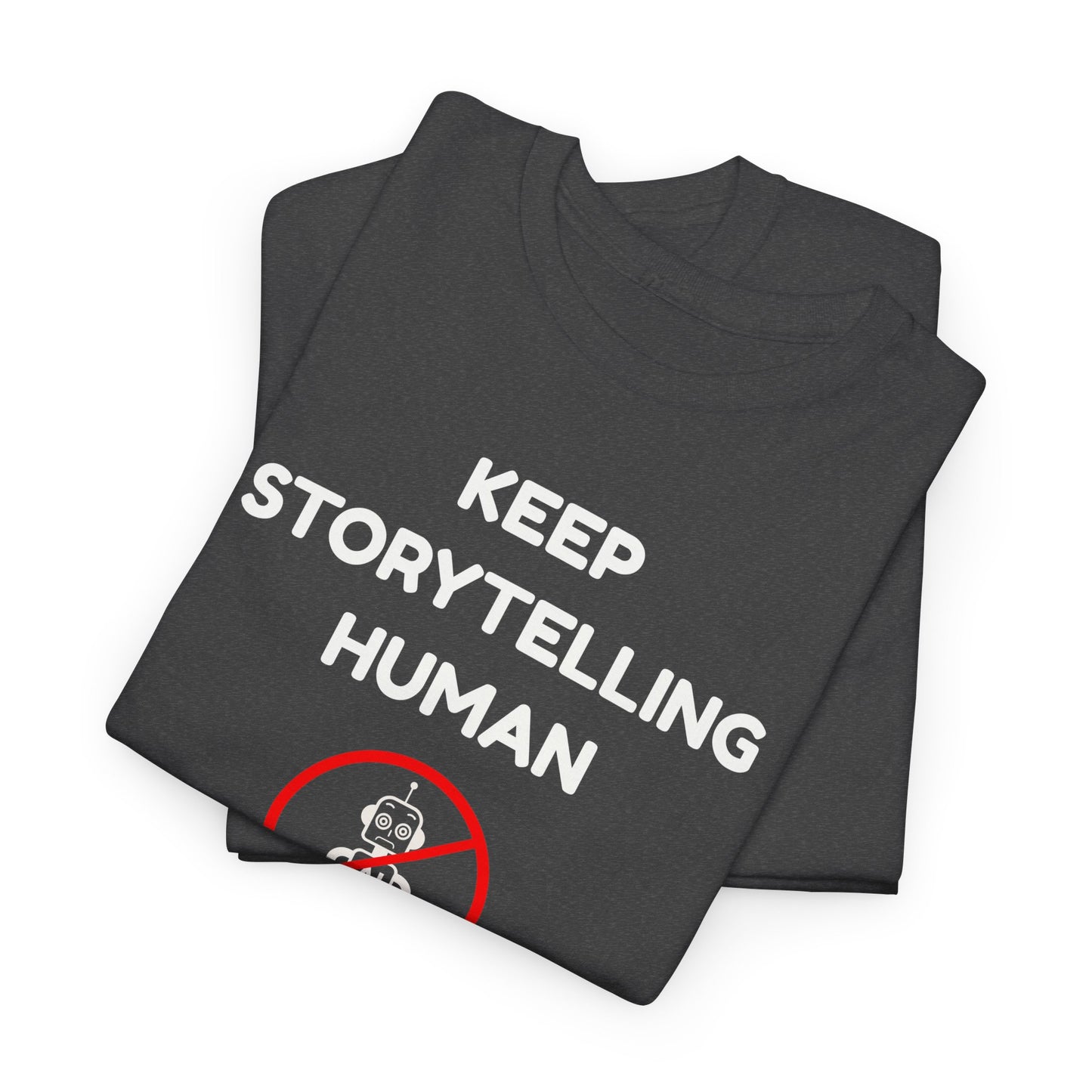 Keep Storytelling Human T-Shirt