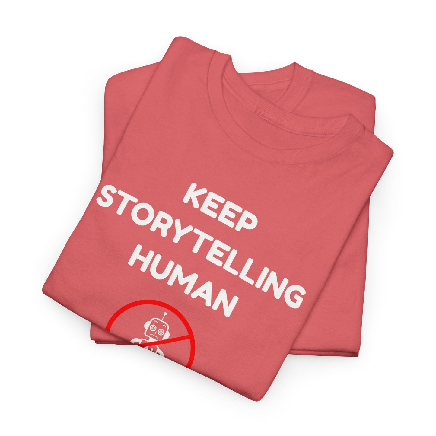 Keep Storytelling Human T-Shirt