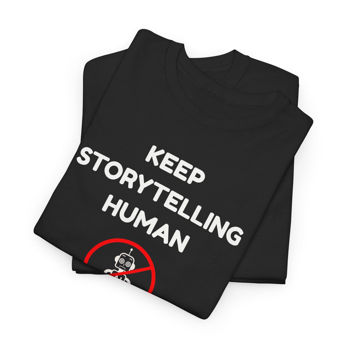 Keep Storytelling Human T-Shirt