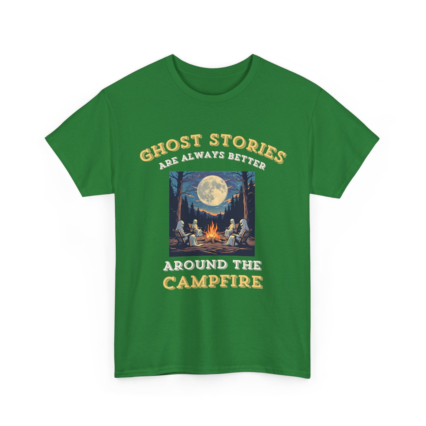 Ghost Stories Are Better T-Shirt