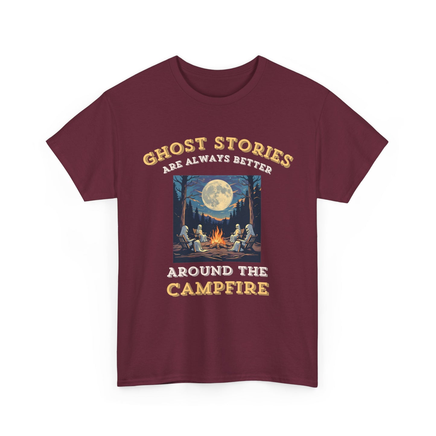 Ghost Stories Are Better T-Shirt