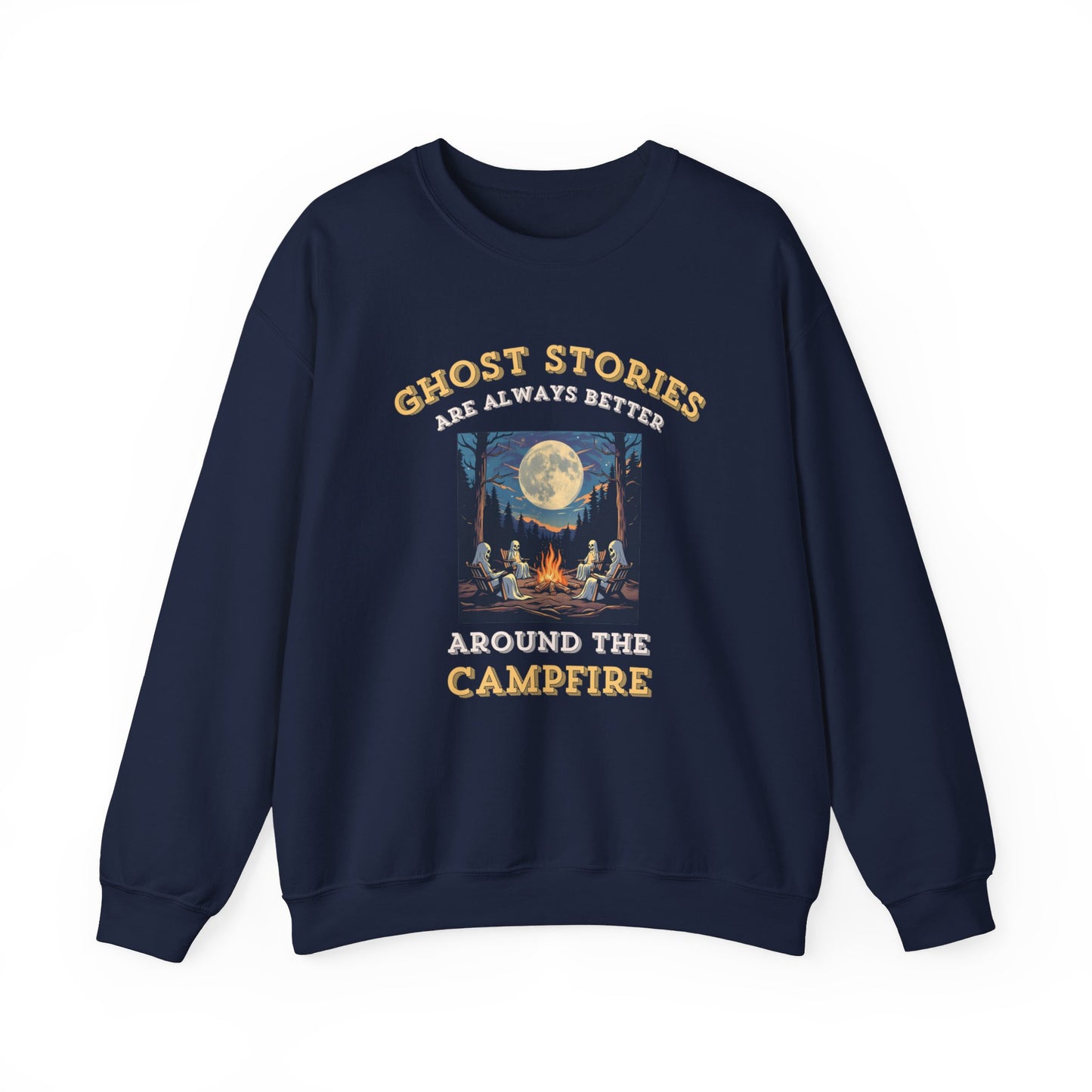 Ghost Stories Are Better Sweatshirt