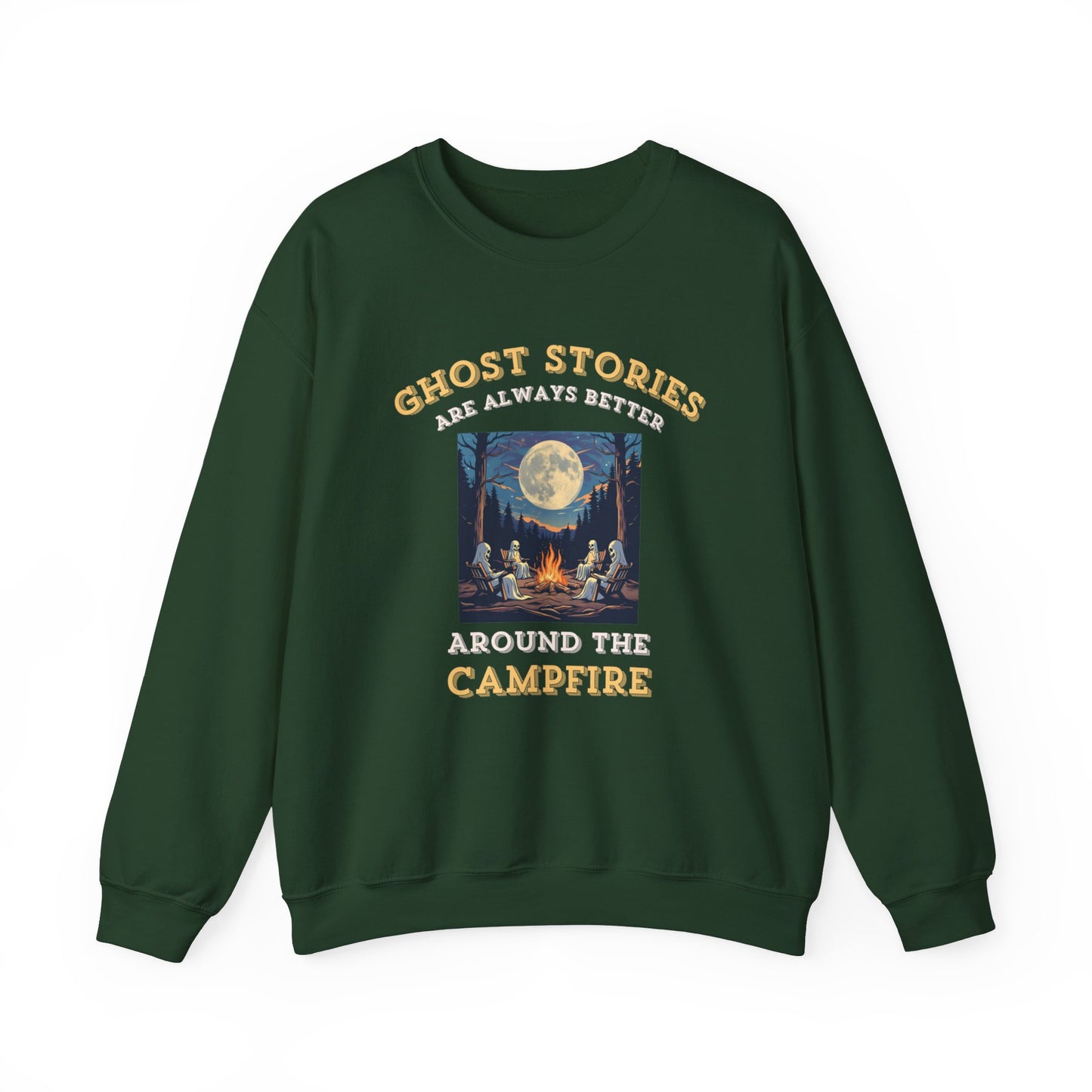 Ghost Stories Are Better Sweatshirt