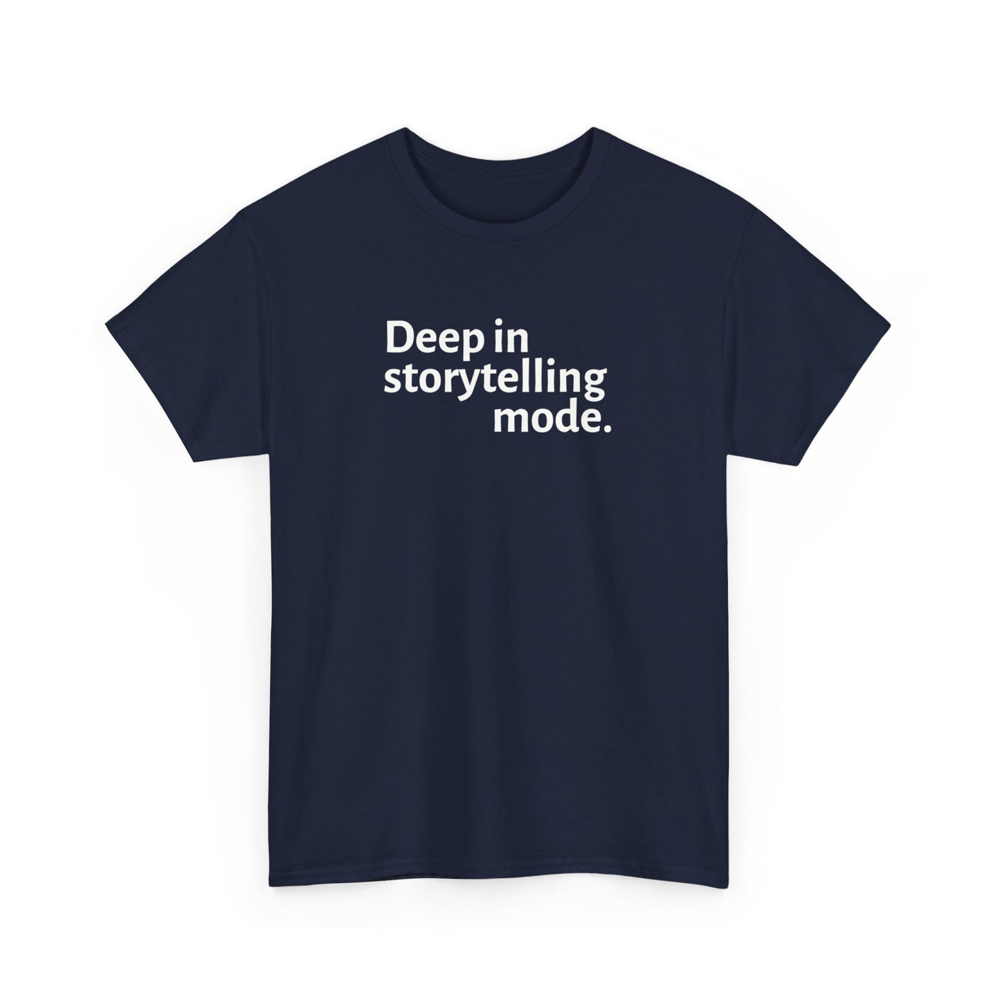 Storytelling Mode T-Shirt