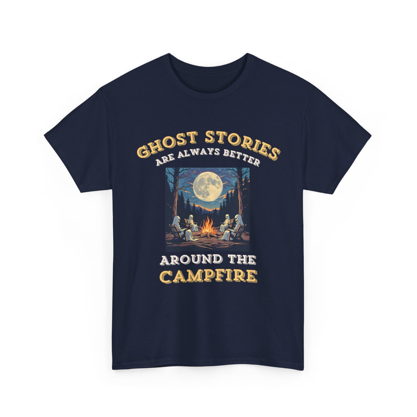 Ghost Stories Are Better T-Shirt