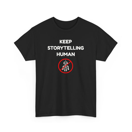 Keep Storytelling Human T-Shirt