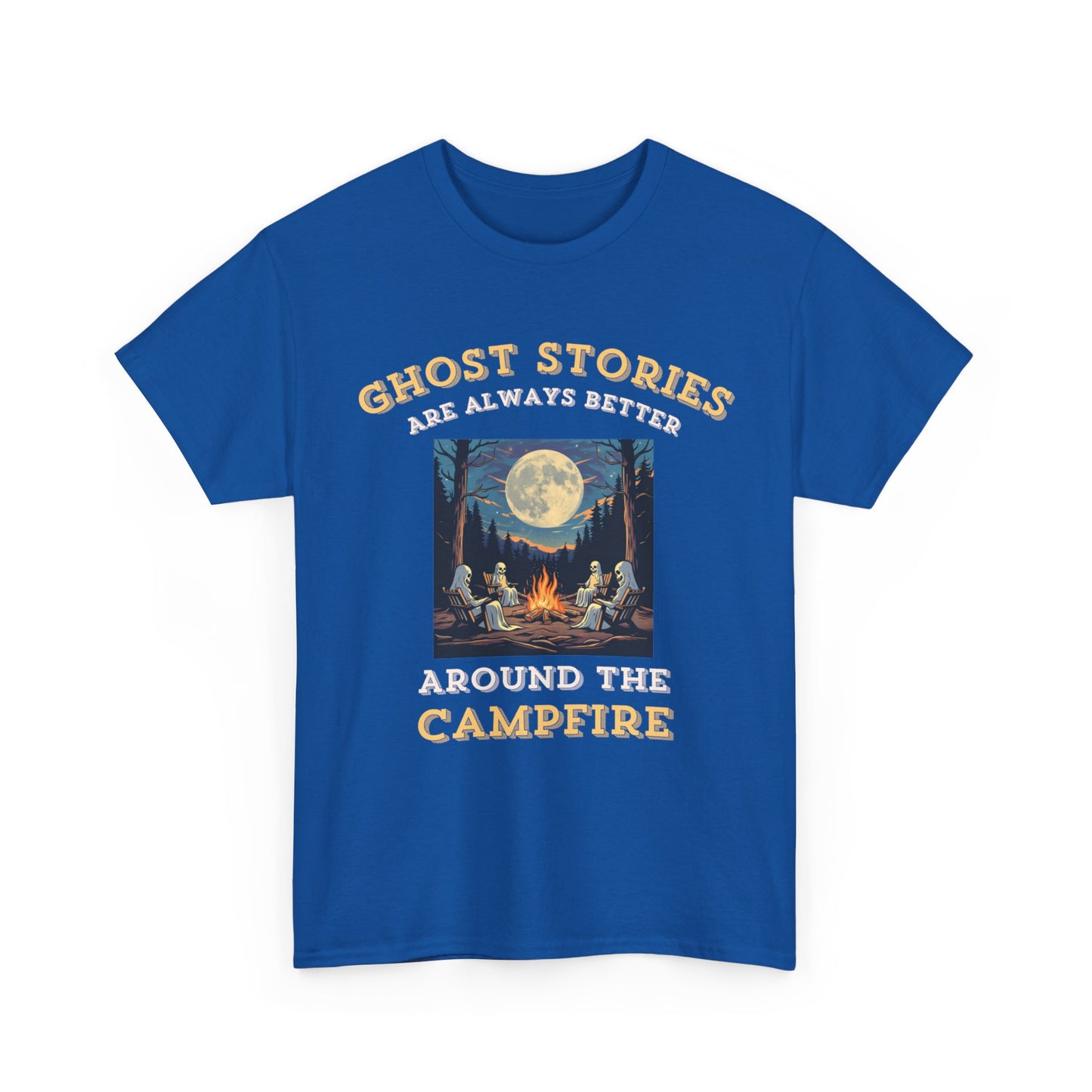 Ghost Stories Are Better T-Shirt