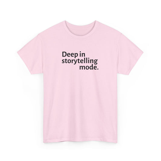 Storytelling Mode T-Shirt
