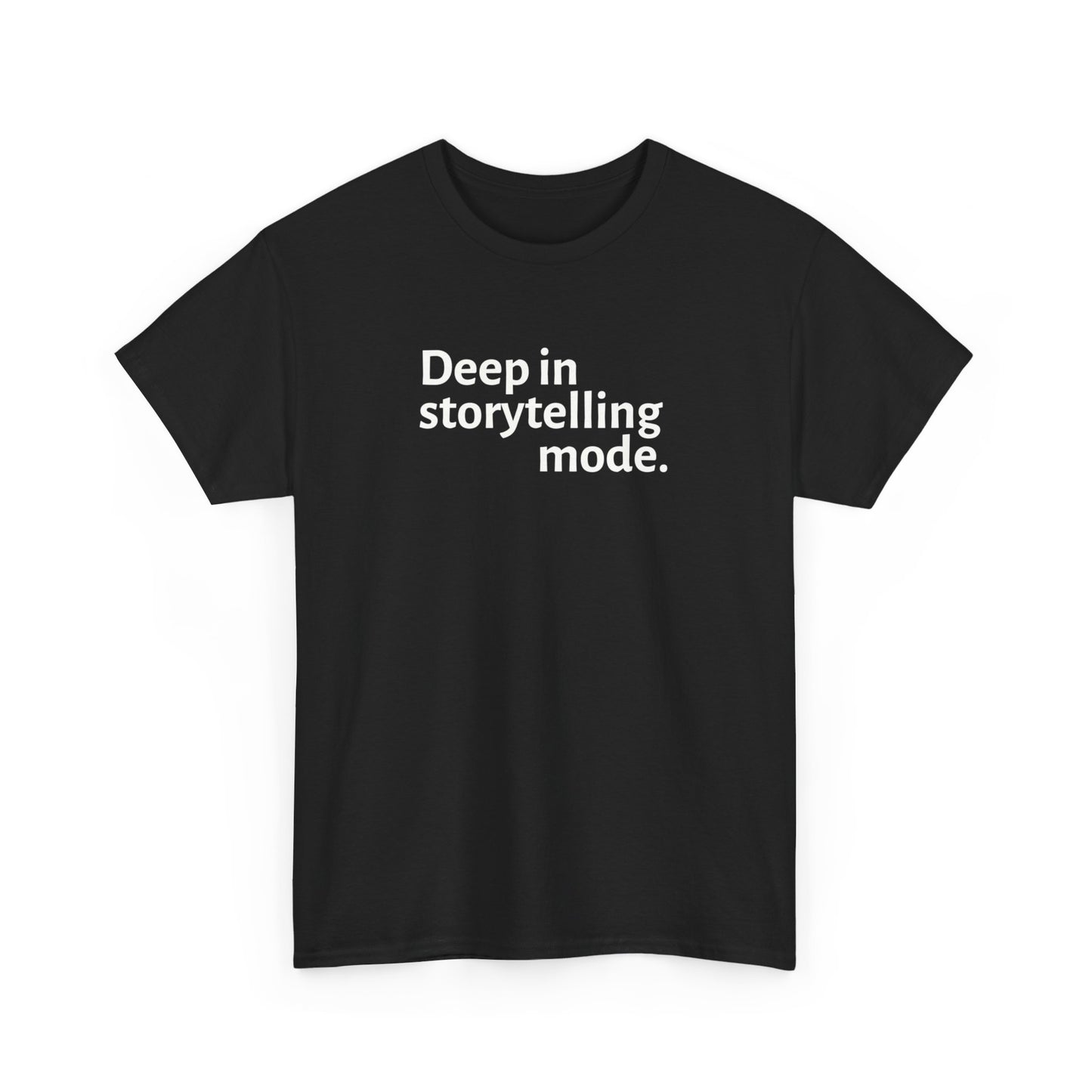 Storytelling Mode T-Shirt