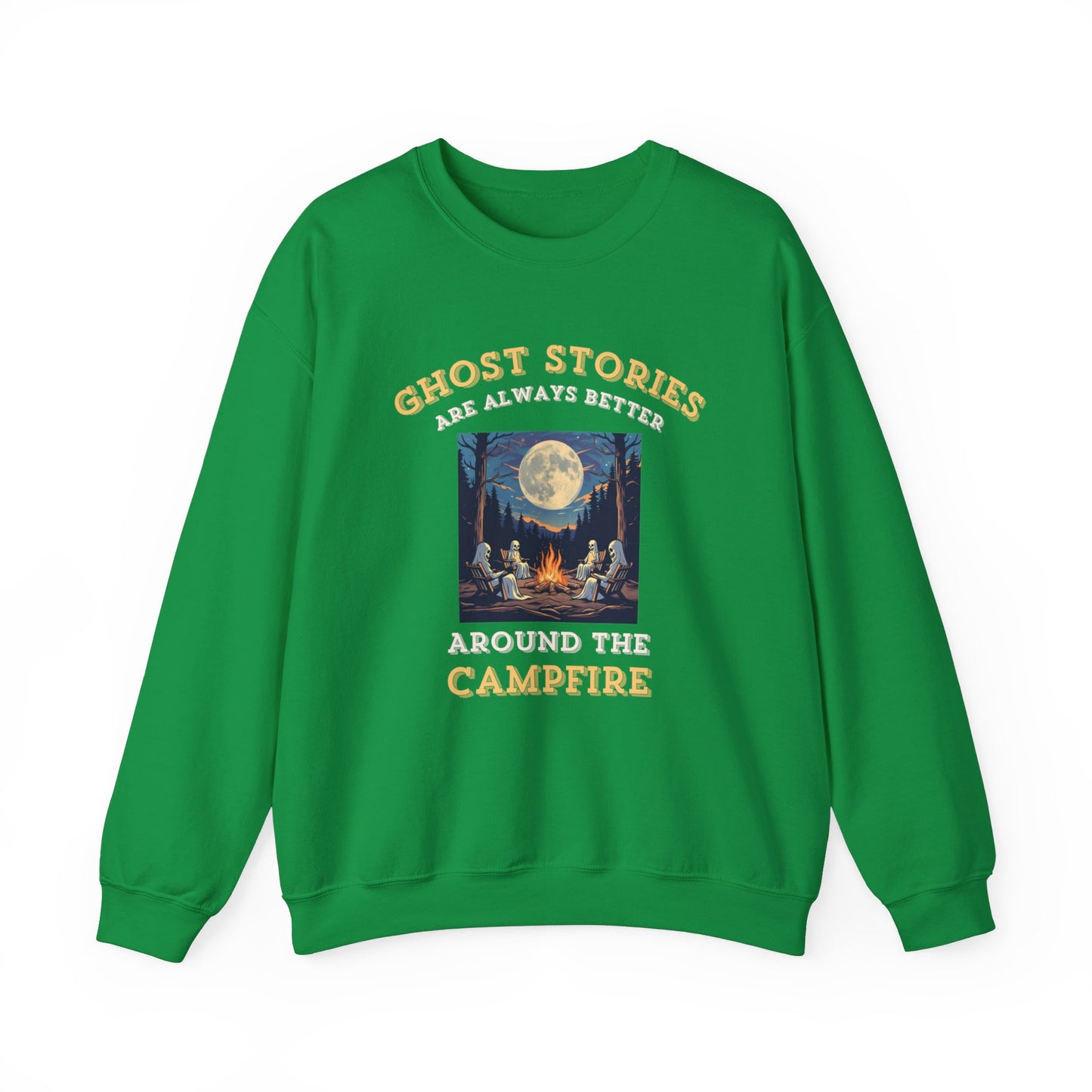 Ghost Stories Are Better Sweatshirt