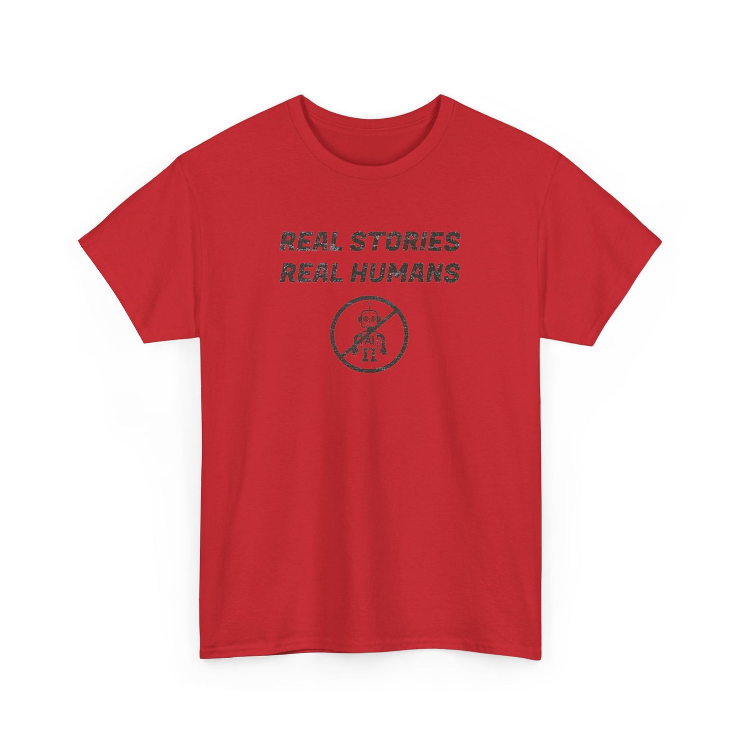 Real Stories Real Humans T-Shirt