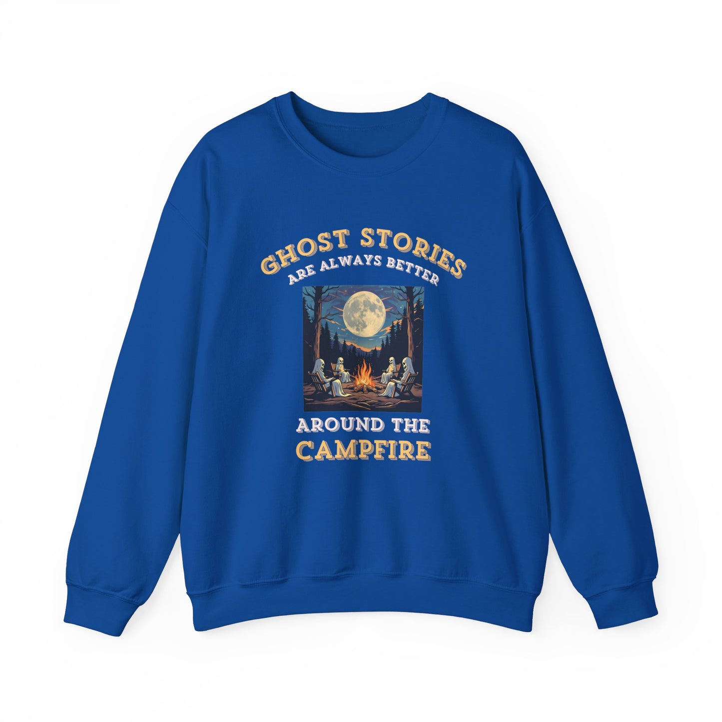 Ghost Stories Are Better Sweatshirt