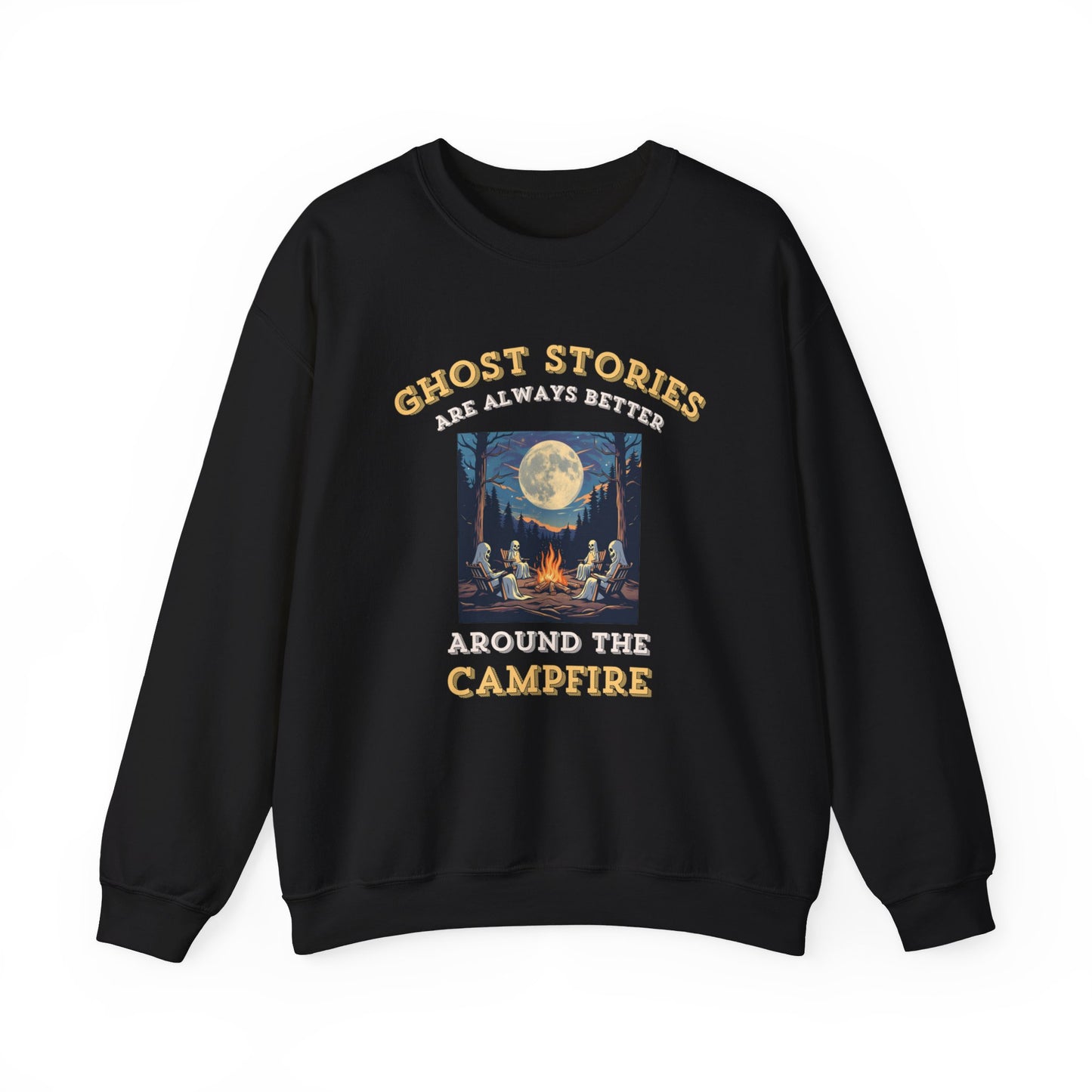Ghost Stories Are Better Sweatshirt