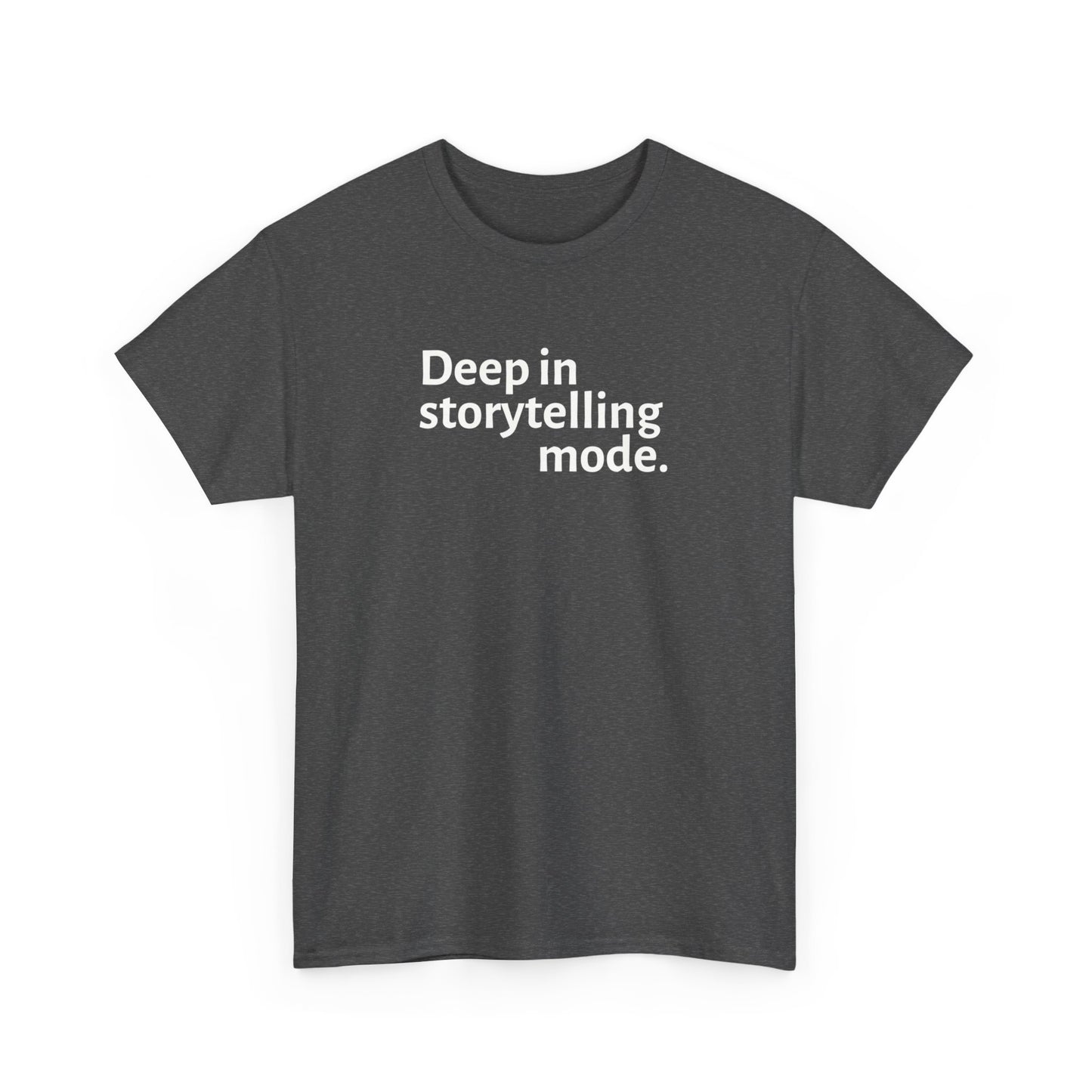 Storytelling Mode T-Shirt