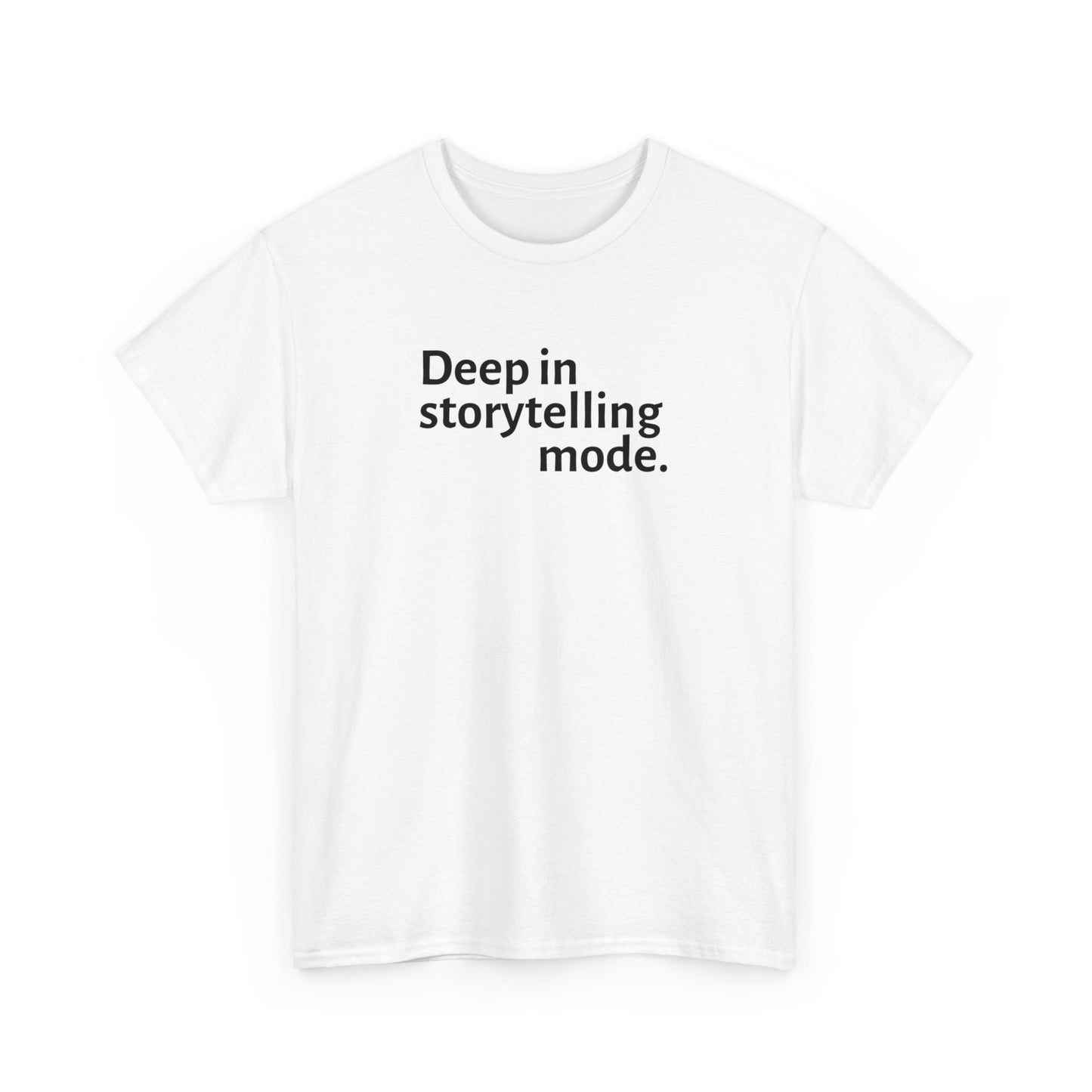 Storytelling Mode T-Shirt