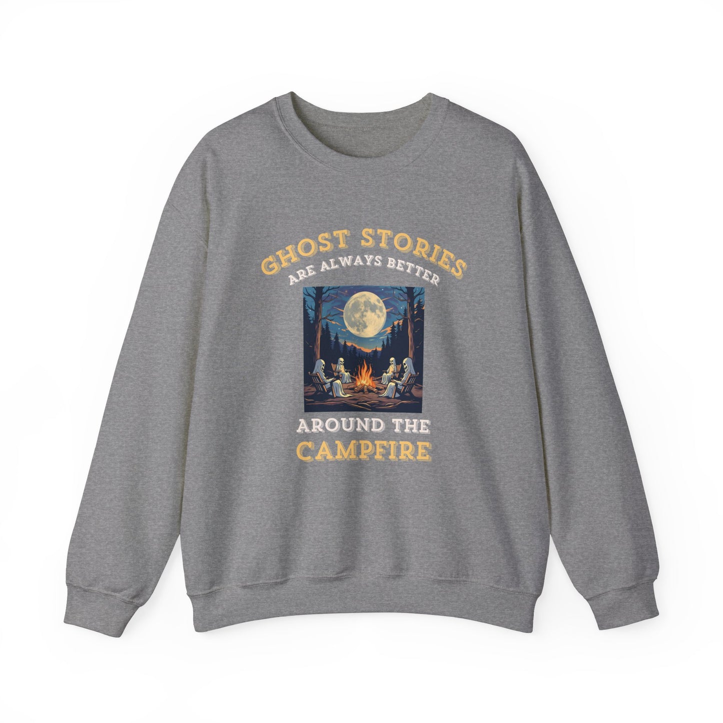Ghost Stories Are Better Sweatshirt